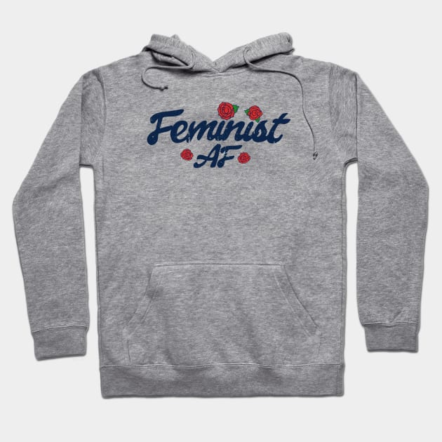 Feminist AF Hoodie by bubbsnugg